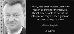 quote-shortly-the-public-will-be-unable-to-reason-or-think-for-themselves-they-ll-only-be-zbigniew-brzezinski-82-48-78