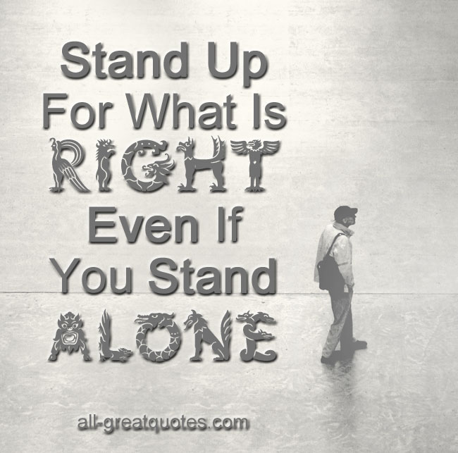 Image result for Stand up for what is right