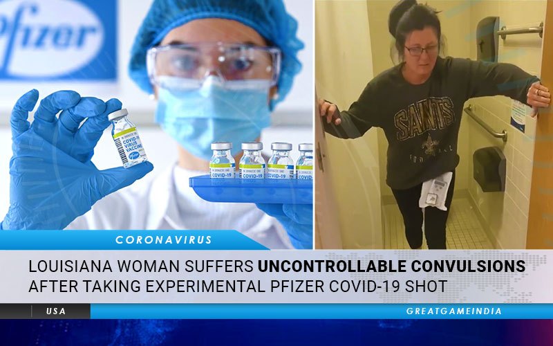 Louisiana Woman Suffers Uncontrollable Convulsions After Getting Experimental Pfizer COVID-19 Vaccine