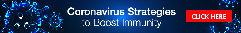 Click here to learn Dr. Mercola's top tips to combat coronavirus